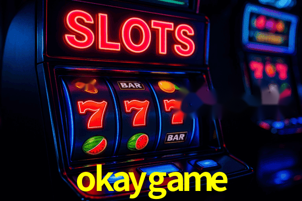 okaygame login