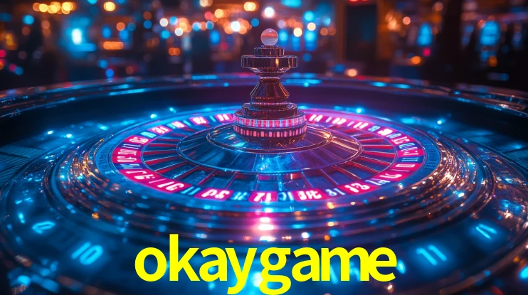Explore as vantagens do okaygame: serviço profissional e confiabilidade